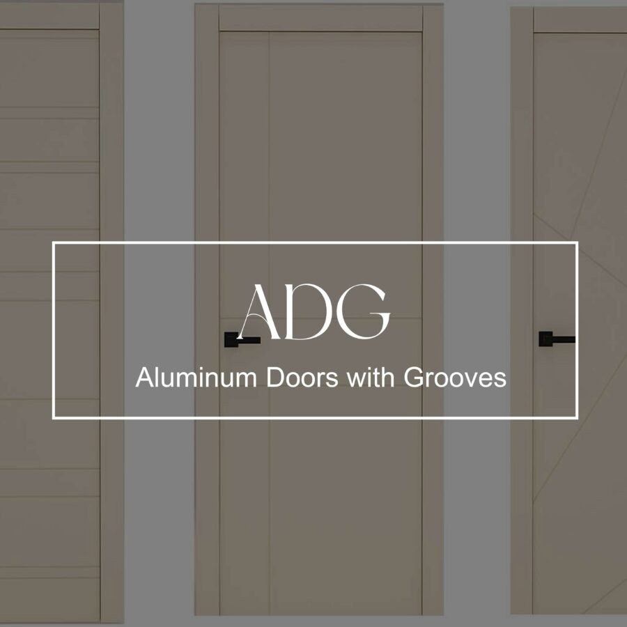 Aluminum Doors with Grooves (ADG)
